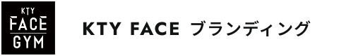 KTY FACE ブランディング